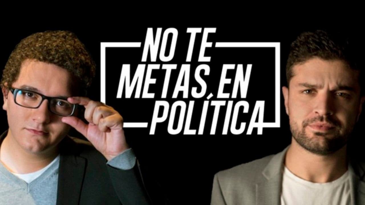 No te metas en política