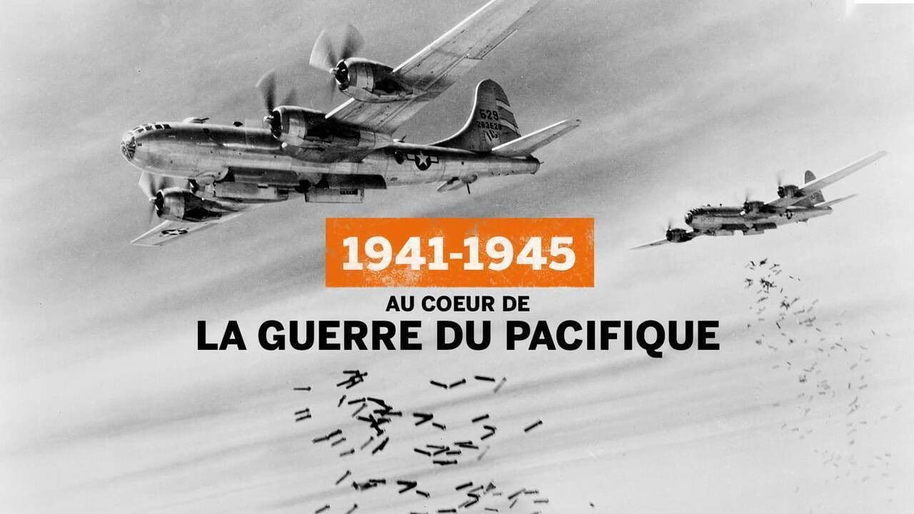 1941-1945 At The Heart of The War In The Pacific