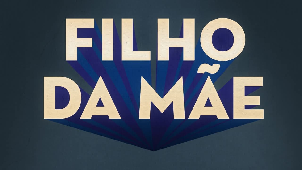 Filho da Mãe