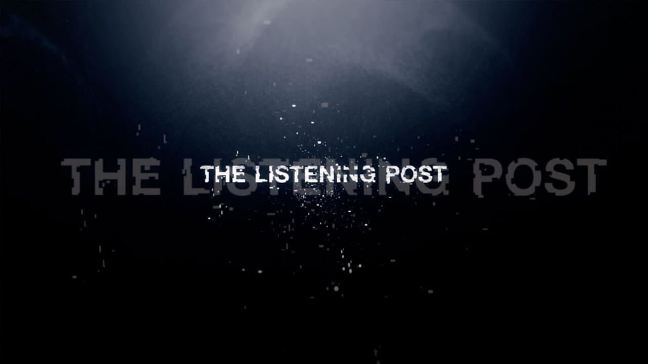 The Listening Post