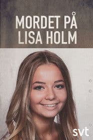 The Murder of Lisa Holm