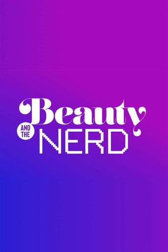 Beauty & The Nerd