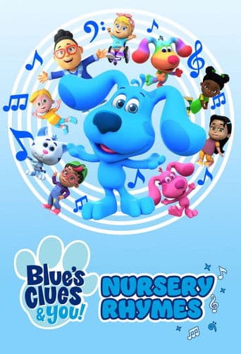Blue's Clues and You! Nursery Rhymes