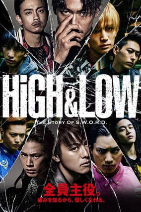 HiGH&LOW ～THE STORY OF S.W.O.R.D.～