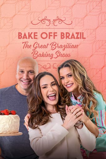 Bake Off Brazil: The Great Brazilian Baking Show