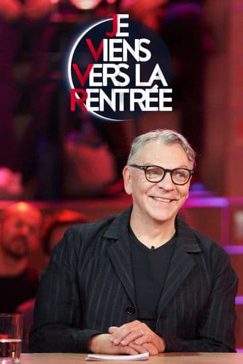 Je viens vers la rentrée