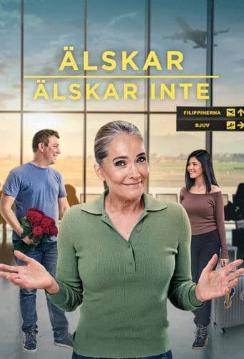 Älskar, Älskar Inte