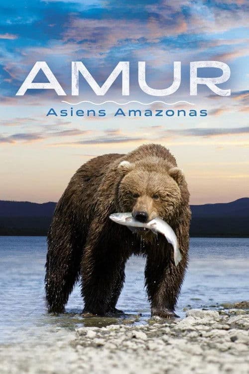 Amur: Asiens Amazonas