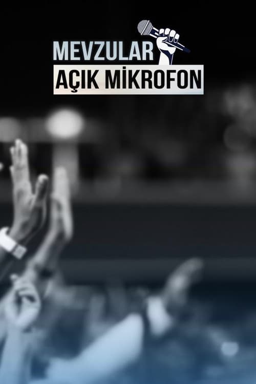 Mevzular: Açık Mikrofon