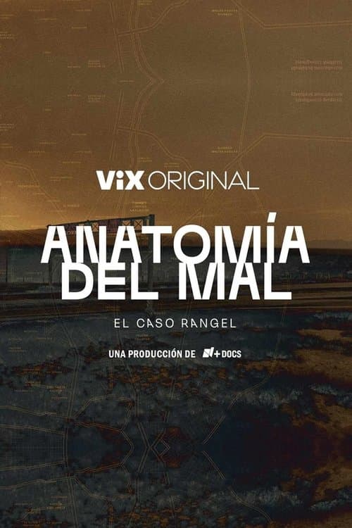 Anatomía del mal: El caso Rangel