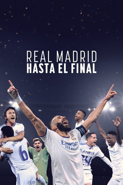Real Madrid: Until the End