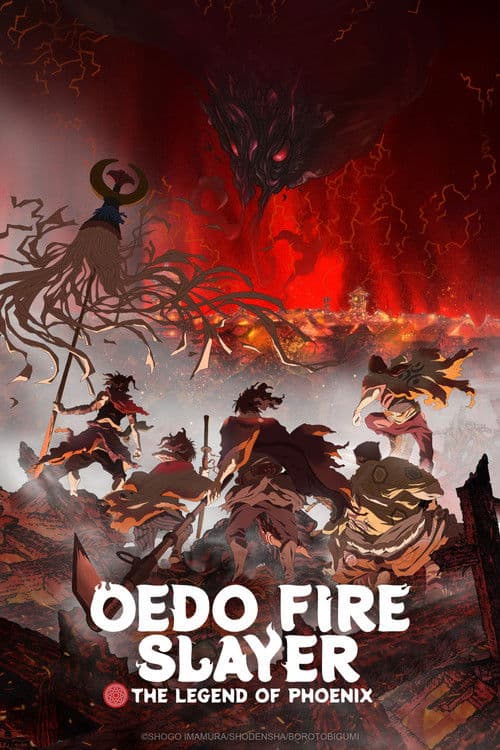Oedo Fire Slayer -The Legend of Phoenix-