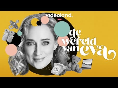 De Wereld van Eva | Nu te zien