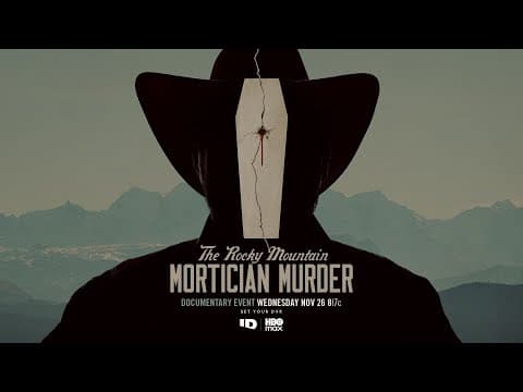 The Rocky Mountain Mortician Murder | Official Trailer | ID