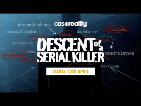 Descent Of A Serial Killer | Starts 12th April