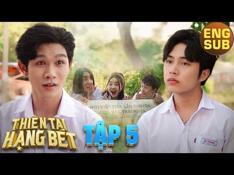 [Eng Sub] THIÊN TÀI HẠNG BÉT | STUPID GENIUS | EP.5 | BOYS LOVE VIETNAM