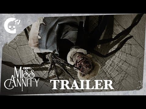 MISS ANNITY TEASER | NEW FROM DIRECTOR OF LOOK-SEE | Short Film Trailer | Crypt TV Monster Universe