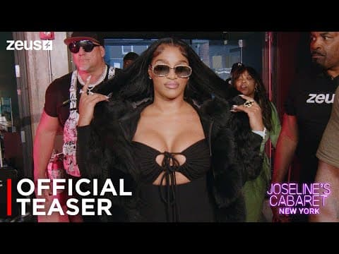 Joseline's Cabaret New York | Teaser 2 | Zeus