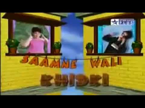 Saamne Wali Khidki Title old darama  star plus