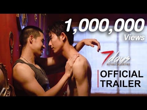 [Official Trailer] 7Days Before Valentine (7วันก่อนวาเลนไทน์)