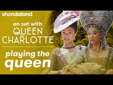On Set with Queen Charlotte: Playing the Queen | Shondaland