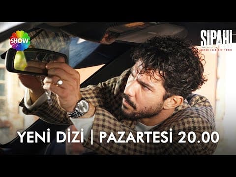 Sipahi ilk tanıtım! | Bu Akşam 20.00'de Show TV'de!