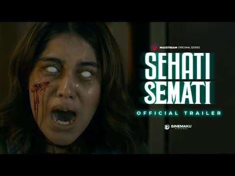 Sehati Semati - Official Trailer