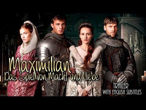 Maximilian - Das Spiel von Macht und Liebe (2017) | Trailer with English Subtitles