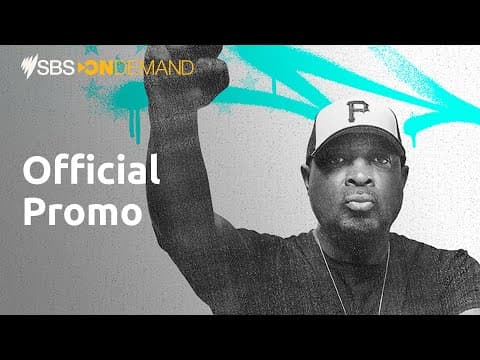 Fight the Power: How Hip-Hop Changed the World | Stream Free | Available on SBS On Demand