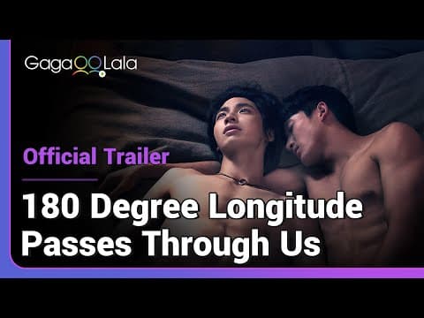 180 Degree Longitude Passes Through Us | Official Trailer | His secret gay lover is mom's bestie...