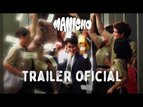 Mamicho La Serie | Trailer Oficial | Estreno 23 de noviembre