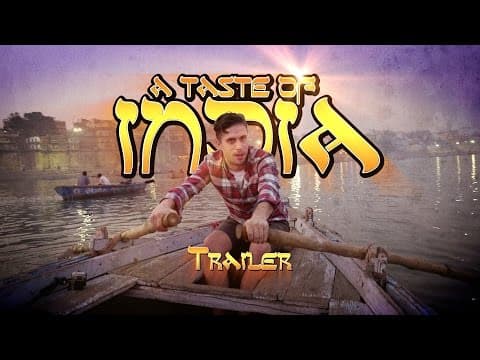 A Taste Of India: A Backpacking Adventure [Trailer]