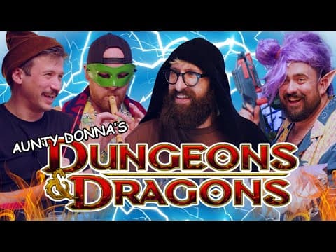 Dungeons and Dragons with Aunty Donna