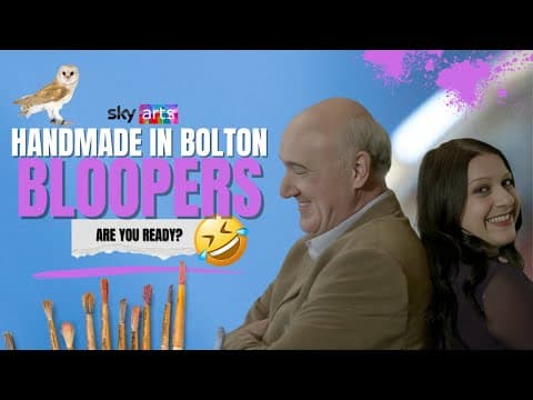 Handmade in Bolton Bloopers