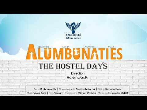 Alumbunaties The Hostel Days - Motion Poster | Nakkalites Sitcom Series | #Nakkalites