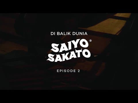 DI BALIK DUNIA SAIYO SAKATO - EPS 2