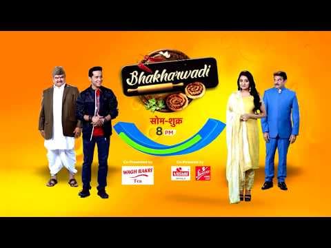 Bhakharwadi - Chatpate Rishton Ki Kahaani | Mon – Fri, 8 pm
