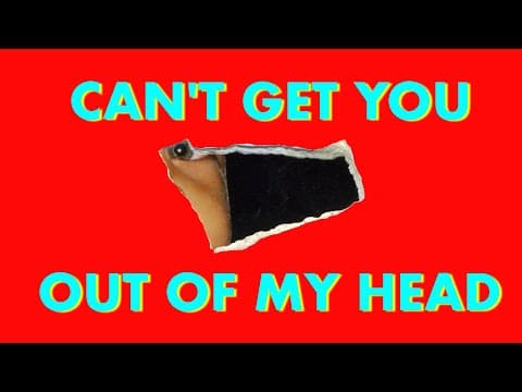 Can’t Get You Out of My Head