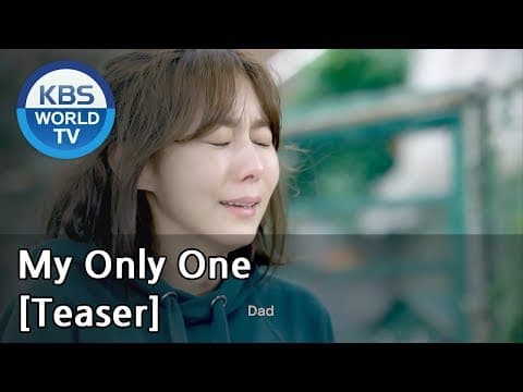 My Only One | 하나뿐인 내편 [Teaser]
