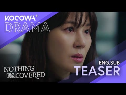 [NOW STREAMING] A Married Couple Gets Stuck In A Web Of Murders | Nothing Uncovered | KOCOWA+