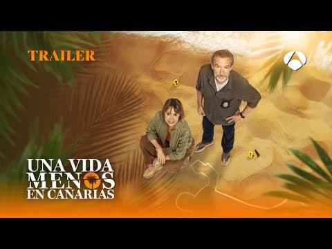 Trailer - Una Vida Menos En Canarias (Antena 3) | HD