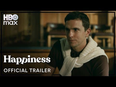 Happiness | Official Trailer | HBO Max AU