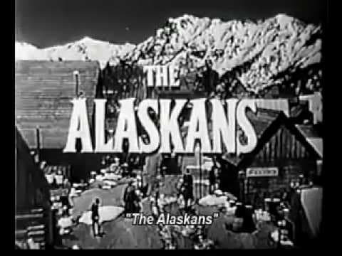 The Alaskans - Trailer