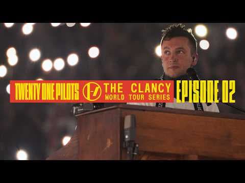 Twenty One Pilots - The Clancy World Tour Series: Episode 2