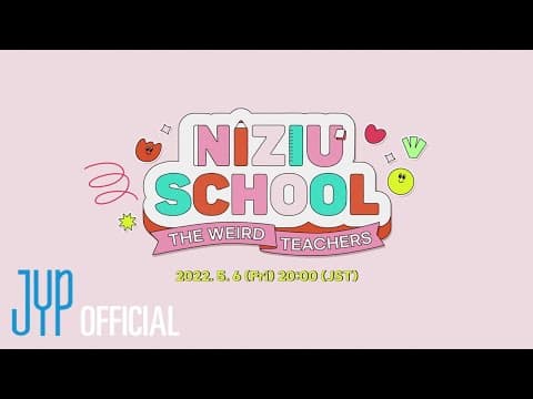 [NiziU LOG] NiziU School Teaser
