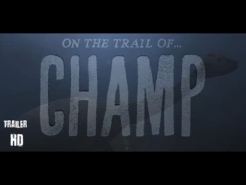 On the Trail of... Champ Trailer #2 (2018 Season One Monster Documentary Series)