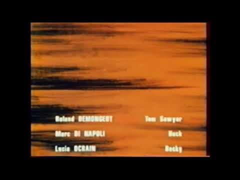 'Les Aventures de Tom Sawyer et Huchleberry Finn' - French Title & End Credits