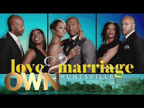 Introducing ‘Love & Marriage: Huntsville’ | Love and Marriage: Huntsville | Oprah Winfrey Network