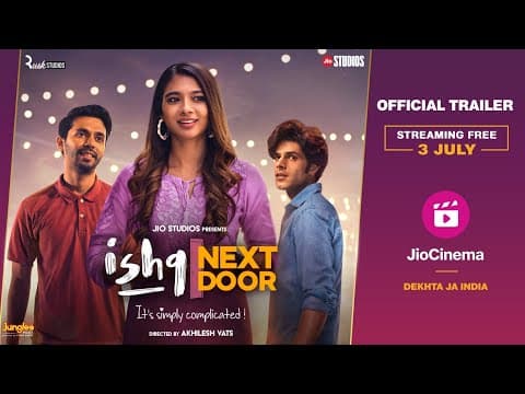Ishq Next Door - Official Trailer | Streaming Free 3 July Onwards | JioCinema