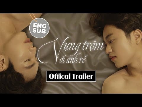 [Official Trailer] VỤNG TRỘM VỚI ANH RỂ | MY SWEET BROTHER IN LAW | BOYS LOVE VIETNAM| KC 27.05.2025